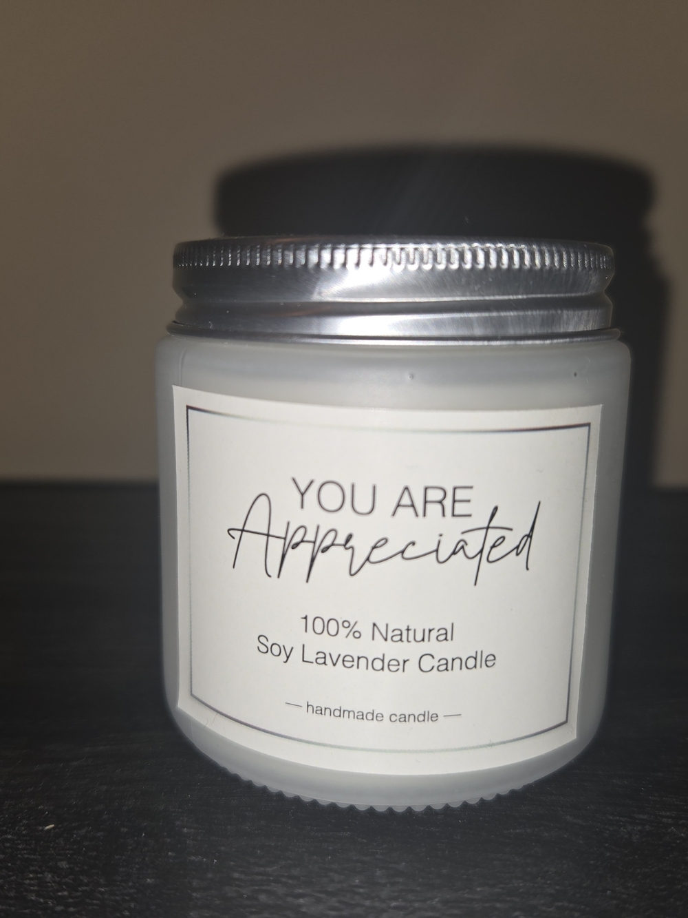 You Are Appreciated Lavender Soy Candle - White